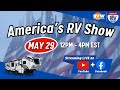 America&#39;s RV Show Livestream: Last Big Deals of Spring - May 29th at Noon EST!