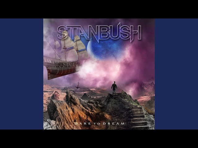 Stan Bush - Dare to Dream