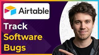 How to Track Software Bugs in Airtable (Step-By-Step) [2026 guide]