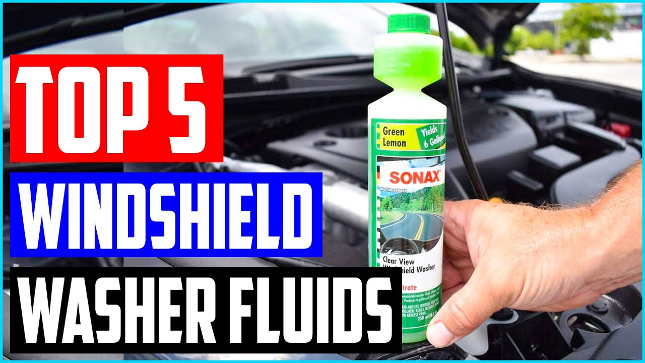 Best Windshield Washer Fluids 2021 [Top 5 Picks] YouTube