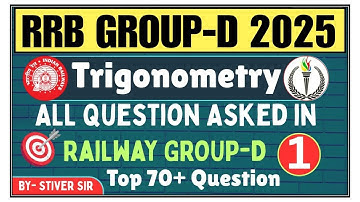 ALL Trigonometry Questions asked in Railway GROUP-D| RRB GROUP-D 2025 Maths by Stiver Sir 