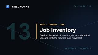 Run a Job Loadout and Reconcile Inventory | FieldWorks Admin Tutorial