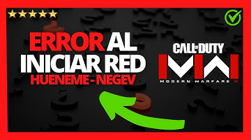 ✅🥇 Error de Conexión - Error al Iniciar RED (HUENEME - NEGEV) MW3 🔴 Warzone 3 (Última Temporada)