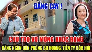 TIN NÓNG: CHỦ TRỌ VỠ MỘNG KHÓC RÒNG, HÀNG NGÀN CĂN PHÒNG BỎ HOANG, TIỀN TỶ BỐC HƠI. #tintuc #thoisu