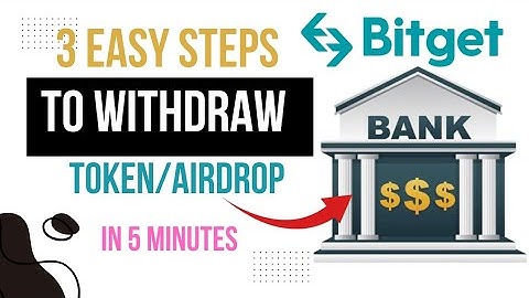 "Withdraw Token/Airdrop  to Your Bank in 5 Minutes on Bitget – 3 Easy Steps!"