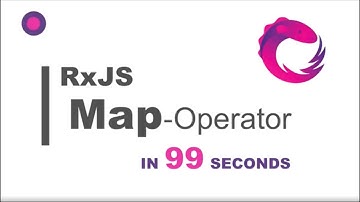 RxJS: Map-Operator in 99 Seconds