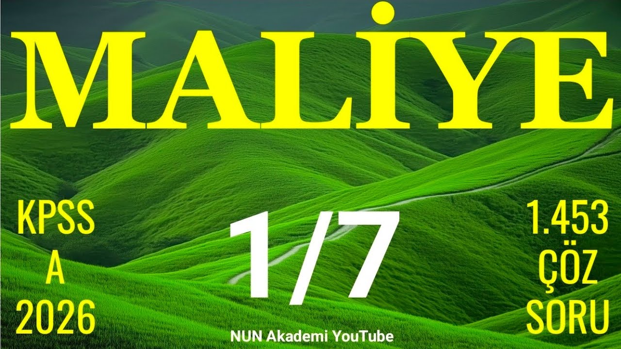 Maliye Çözümlü Sorular 1/7 | Kpss A 2026