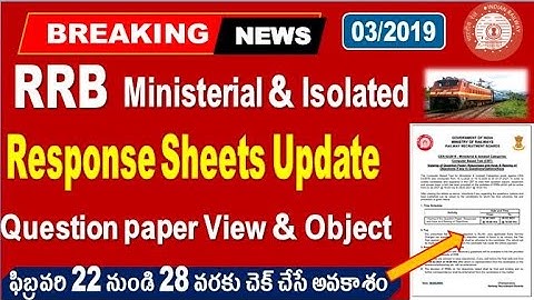 RRB Ministerial Response sheets  View, Objections Link Issued by RRB for all  by SRINIVASMech