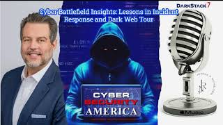 🎙️Ep 35 - Cyber Battlefield Insights: Lessons in Incident Response and Dark Web Tour