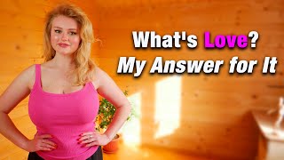 Talking about Love | What's is Love in Life