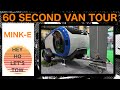 60 Second Van Tour: Mink-E