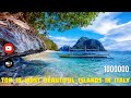 MUST WATCH:TOP 10 più belle isole d'Italia/TOP 10 most beautiful islands in Italy
