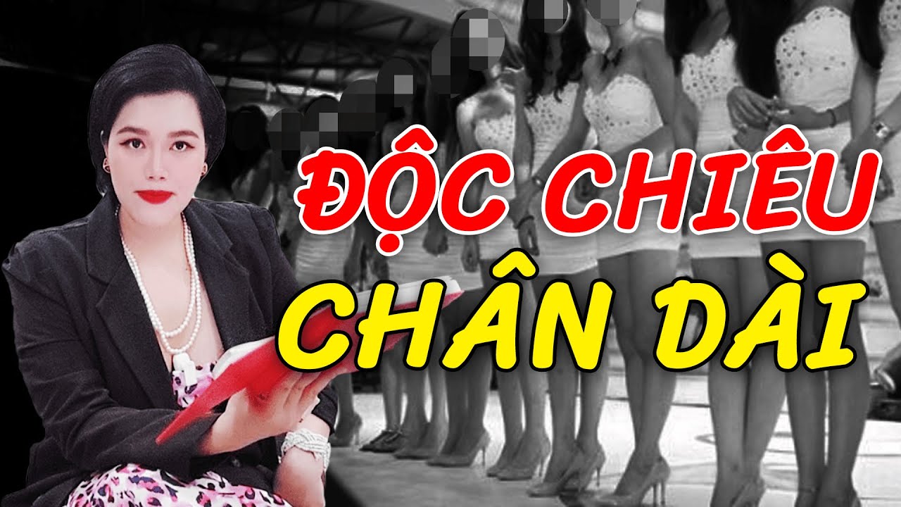 Độc chiêu chân dài bao