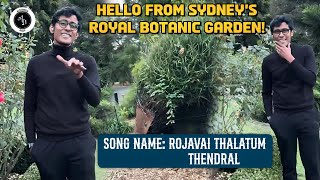 Hello from Sydney's Royal Botanic Garden! | Alexander Babu