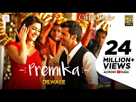 Premika - Dilwale | Varun Dhawan | Kriti Sanon | Benny Dayal | Kanika Kapoor