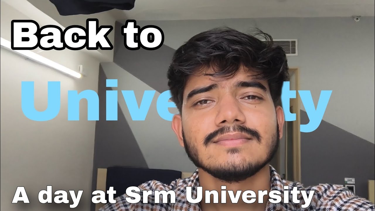 SRM AP UNIVERSITY | Boys hostel | Girls Hostel | College tour | SRM ...