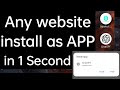 any website installed as app - how to do | simple trick