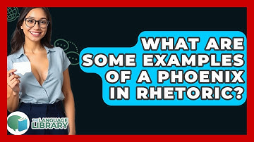 What Are Some Examples Of A Phoenix In Rhetoric? - The Language Library