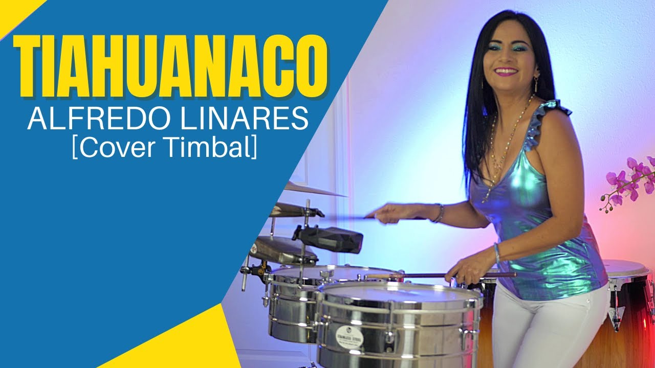 TIAHUANACO - ALFREDITO LINARES [Cover Timbal]