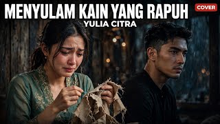 MENYULAM KAIN YANG RAPUH II YULIA CITRA II DANGDUT ARANSEMEN S2X II 