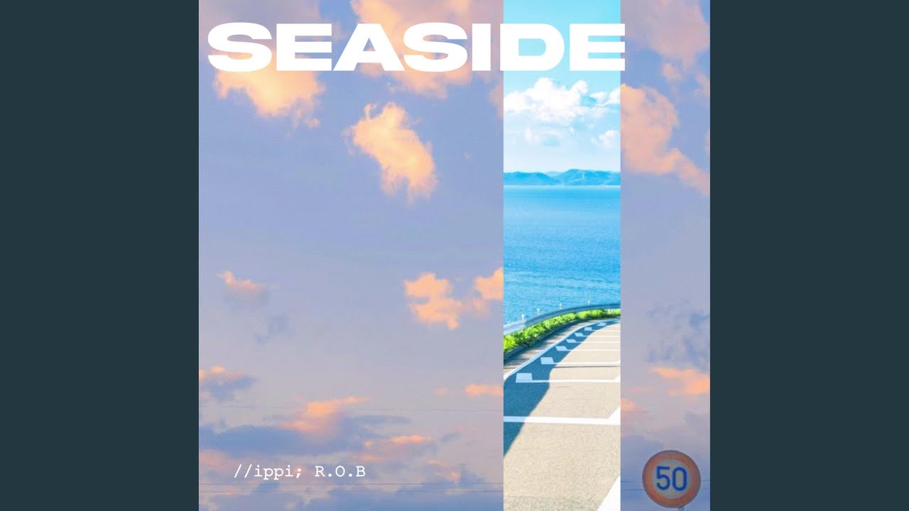 Watch Seaside on YouTube Watch Seaside on YouTube
