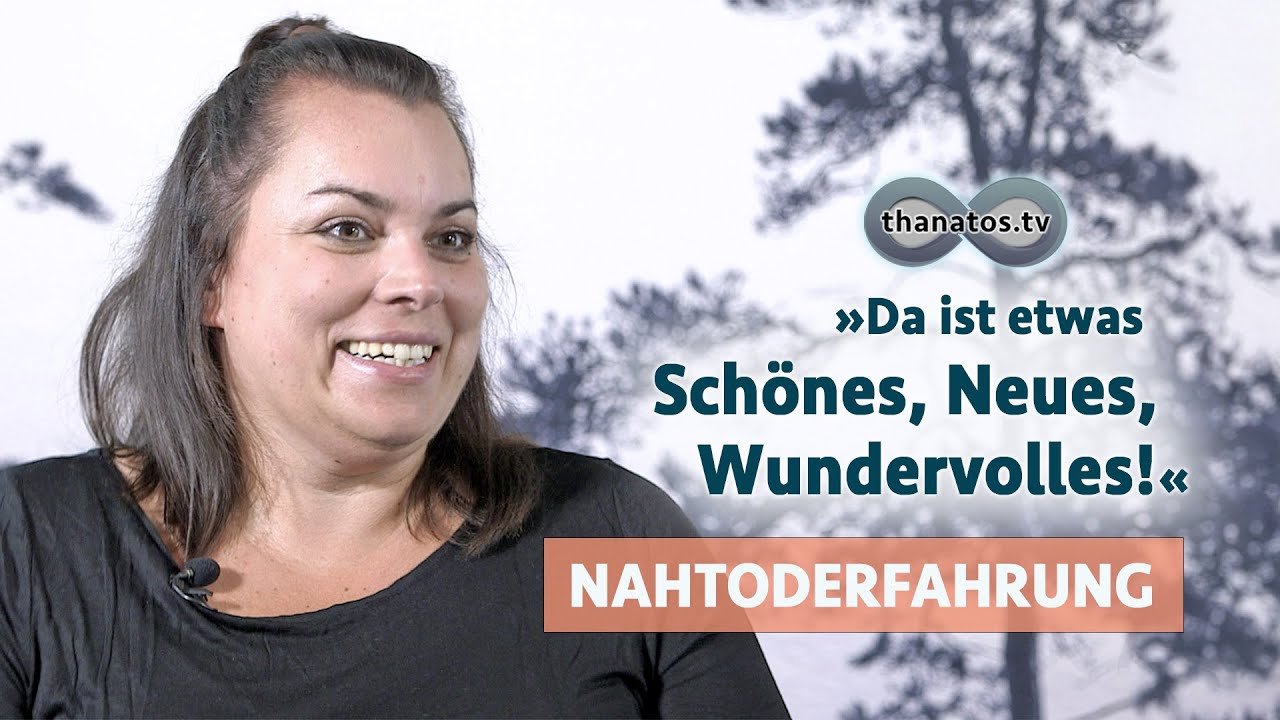 „Da ist etwas Schönes, Neues, Wundervolles!“ | Die Nahtoderfahrung von Carina Hilfenhaus