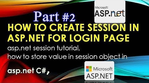 how to create session in asp.net for login page| how to use session part 2