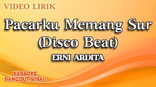 Erni Ardita - Pacarku Memang Sur Disco Beat ( Video Lirik)