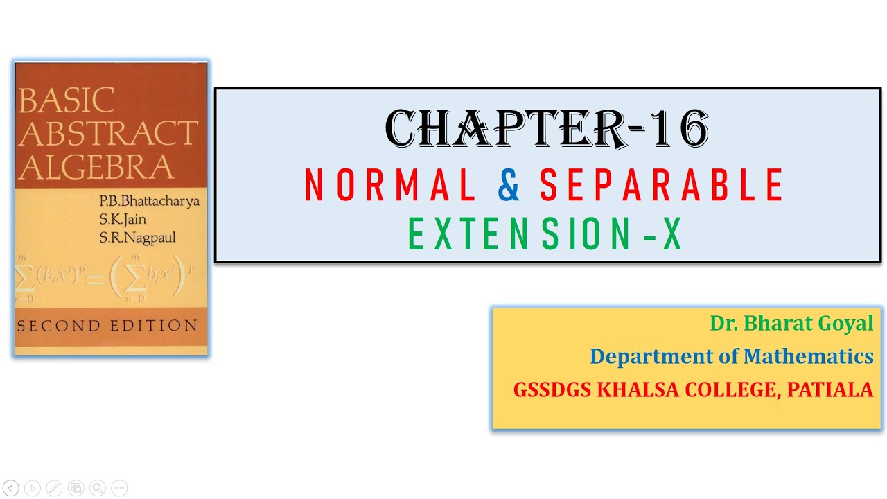 Normal & Separable Extensions-X, Field Theory, M.Sc. Mathematics