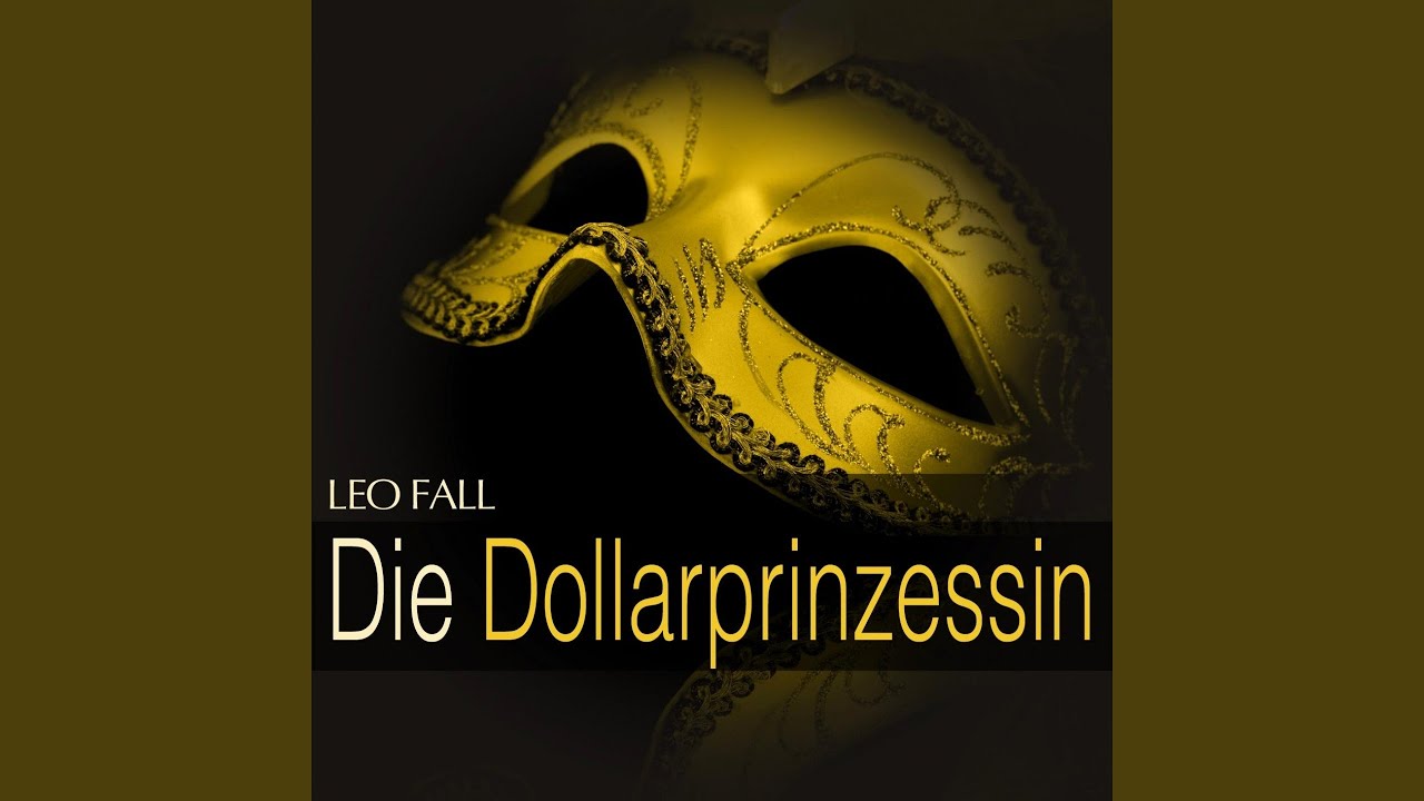 Die Dollarprinzessin: Act II - " Dialog "