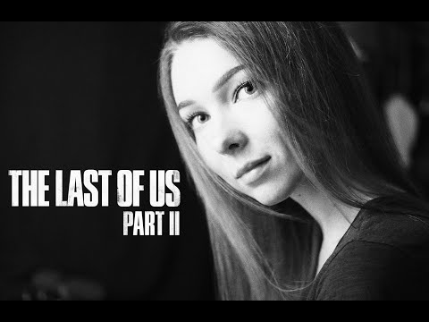 THE LAST OF US PART 2 | ОДНИ ИЗ НАС ЧАСТЬ 2 | Прохождение на русском | Ностальгирующий стрим