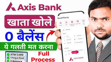 Axis Bank Zero Balance Account 2025 | Axis Bank Zero Balance Account Opening Online | Axis Bank