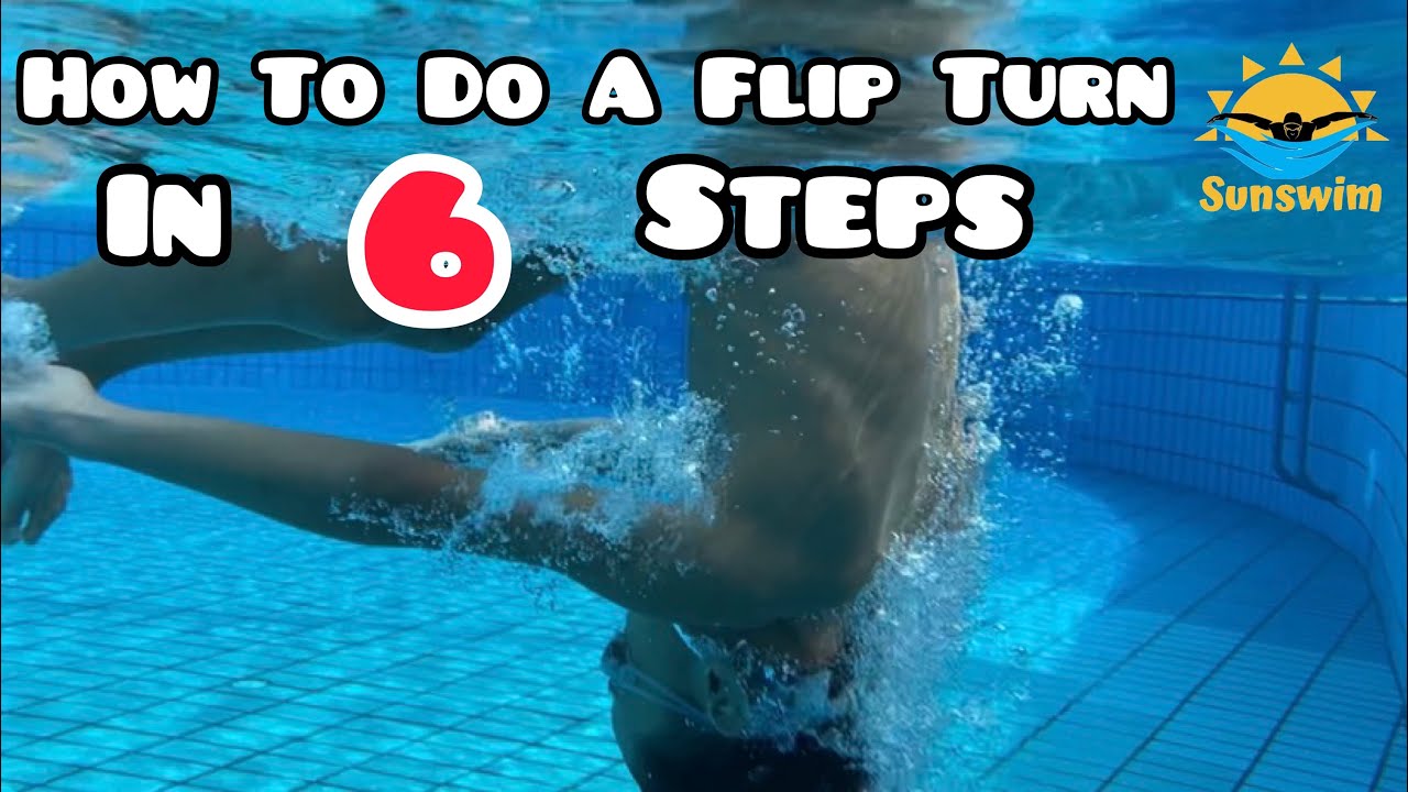 How To Do A Flip Turn In 6 Steps (Tumble Turn) YouTube