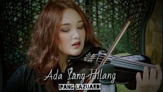Ipang BIP - Ada Yang Hilang (cover by Tara Adia)