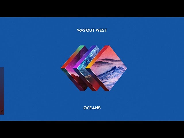 Way Out West - Oceans