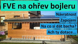 FVE na ohřev bojleru - Zapojení, instalace, návratnost