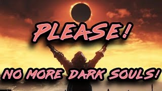 A Letter to From Software: Please, No More Dark Souls