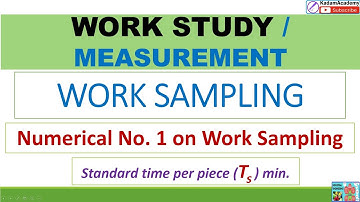 Work study Work Sampling Numerical no 1