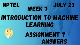 Assignment 7 | Introduction To Machine Learning Week 7 | NPTEL @HanumansView