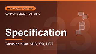 Specification Design Pattern Explained | Combine Business Rules With AND, OR, NOT