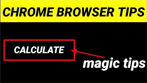 calculate trick with chrome browser