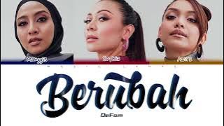 De Fam - 'Berubah' (Lyrics/Malay)