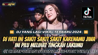 DJ YANG LAGI VIRAL TERBARU 2024 ⁉️ DJ HATI INI SAKIT SAKIT SAKIT KARENAMU ‼️ DJ FUNKOT VIRAL TIK-TOK