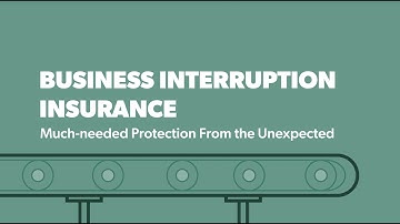 Business Interruption Insurance