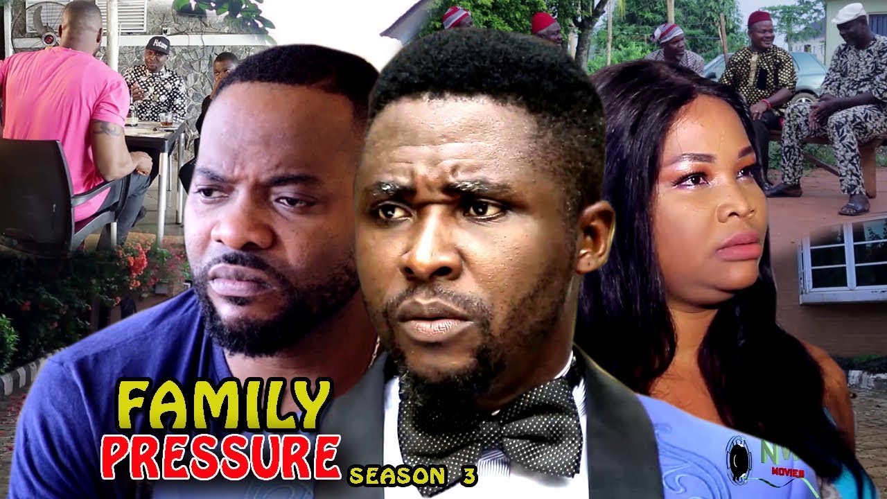 Download Family Pressure Season 3 - (New Movie) 2018 Latest Nigerian Nollywood Movie Full HD | 1080p