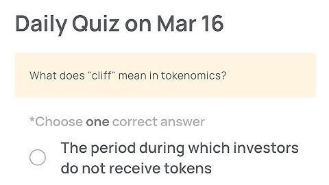 Xeneas Daily Quiz Answer 16 March | What does cliff mean in tokenomics?