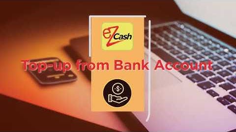 For the first time in Sri Lanka, eZ Cash Launches ‘Top-up’ via Bank accounts
