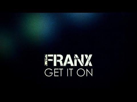 Watch Franx - Get Back (Original Mix) on YouTube Watch Franx - Get Back (Original Mix) on YouTube