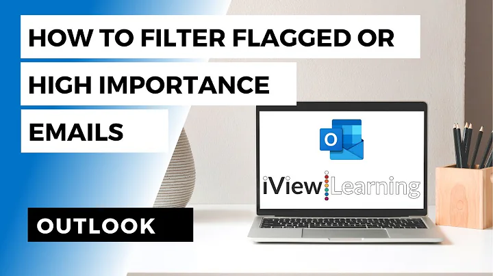 How to filter flagged or high importance emails in Outlook