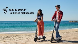 Segway Ninebot E2 Series: Eager to Explore